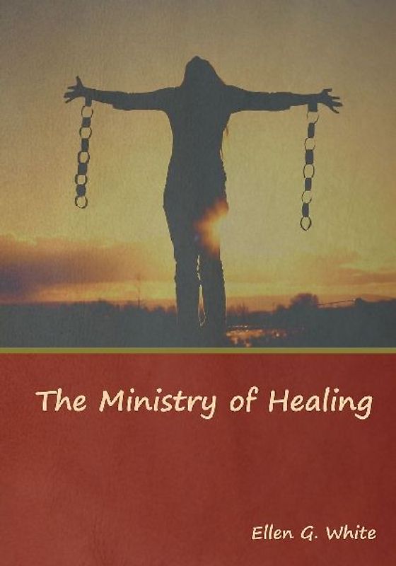 The Ministry of Healing