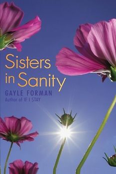 Sisters in Sanity - Forman, Gayle