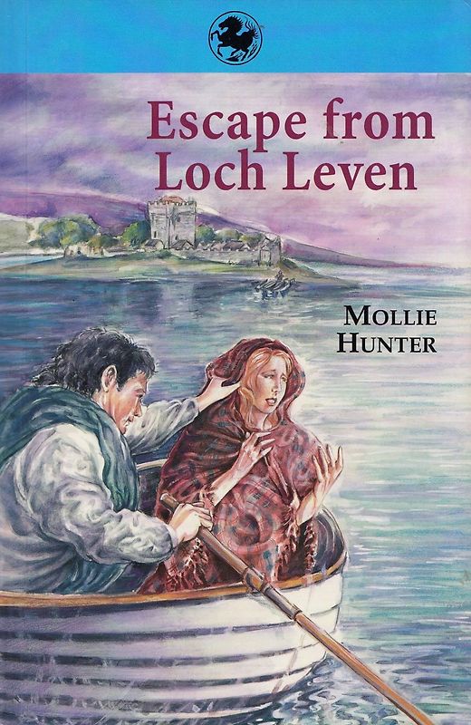Escape from Loch Leven - Mollie Hunter [Paperback]