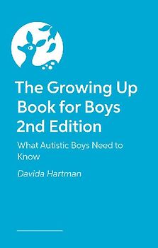 The Growing Up Book for Boys 2nd Edition