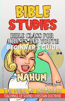 Bible Class for Adults and Youth, Beginner's Guide - Nahum