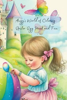 Angy's World of Coloring: Easter Egg Hunt and Fun