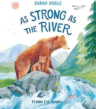 As Strong as the River: 1