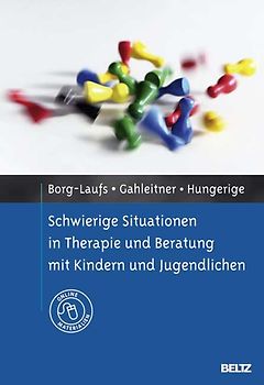 Schwierige Situationen in Therapie und Beratung mit Kindern und Jugendlichen