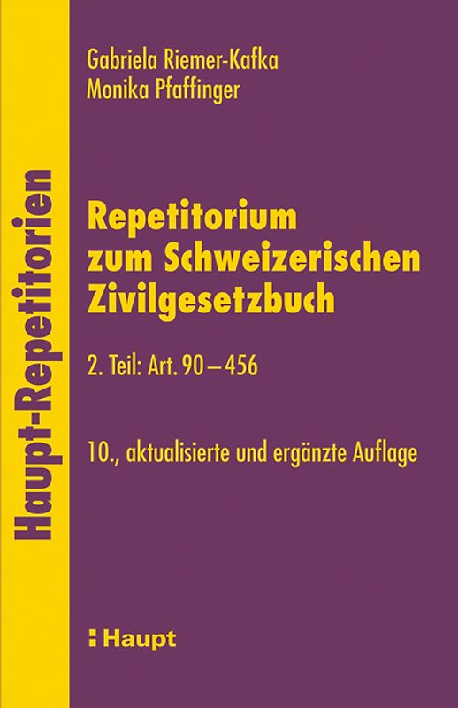 Repetitorium zum Schweizerischen Zivilgesetzbuch