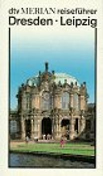 Dresden /Leipzig