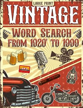 Vintage Word Search, Nostalgic Decades Themed Activity Book for Adults and Seniors: Word Finds Puzzle Book Games in Large Print