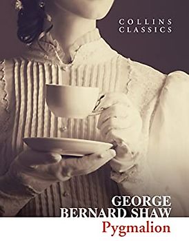 Pygmalion (Collins Classics)