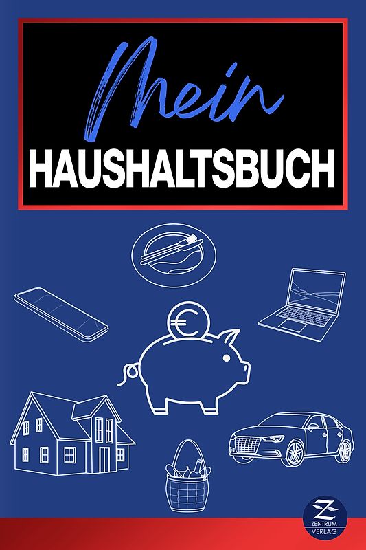 Haushaltsplaner: Das einzige 2-in-1-Haushaltsbuch | Einnahmen und Ausgaben kontrollieren und mit 150 Tipps sparen