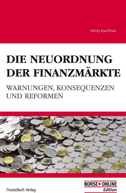 Die Neuordnung der Finanzmärkte