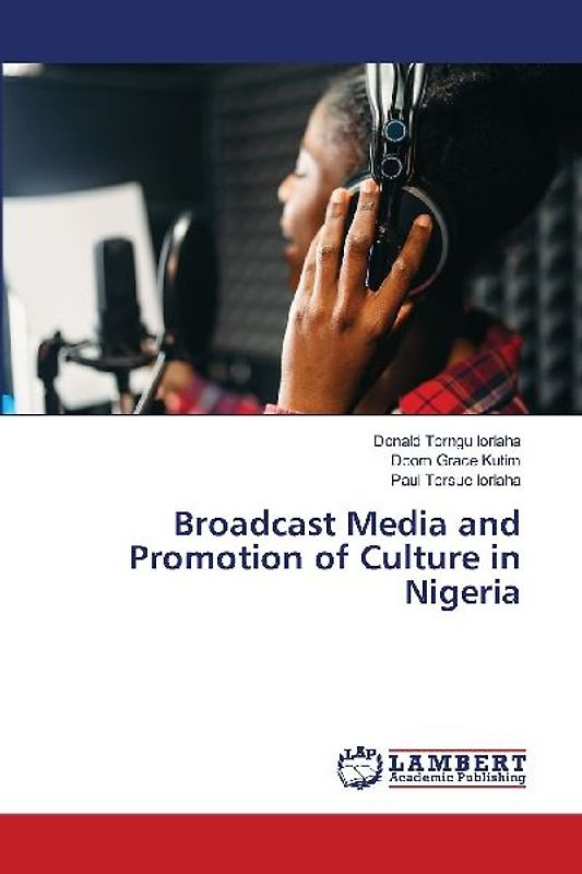 Broadcast Media and Promotion of Culture in Nigeria