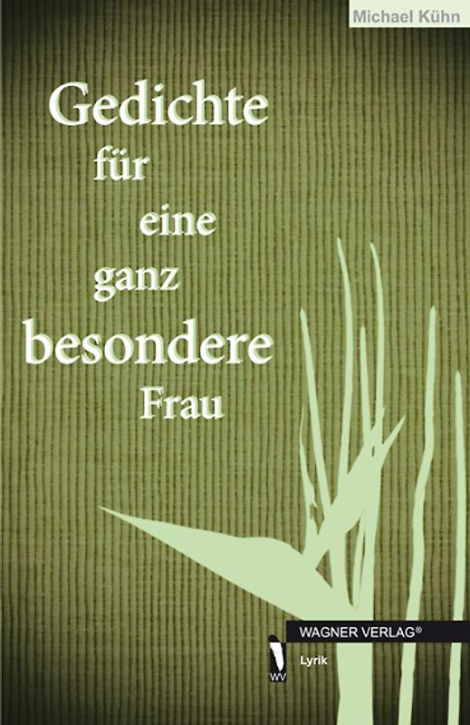 Gedichte für eine ganz besondere Frau