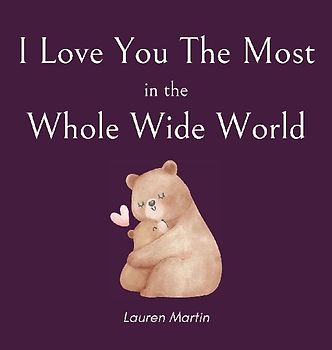 I Love You The Most in the Whole Wide World