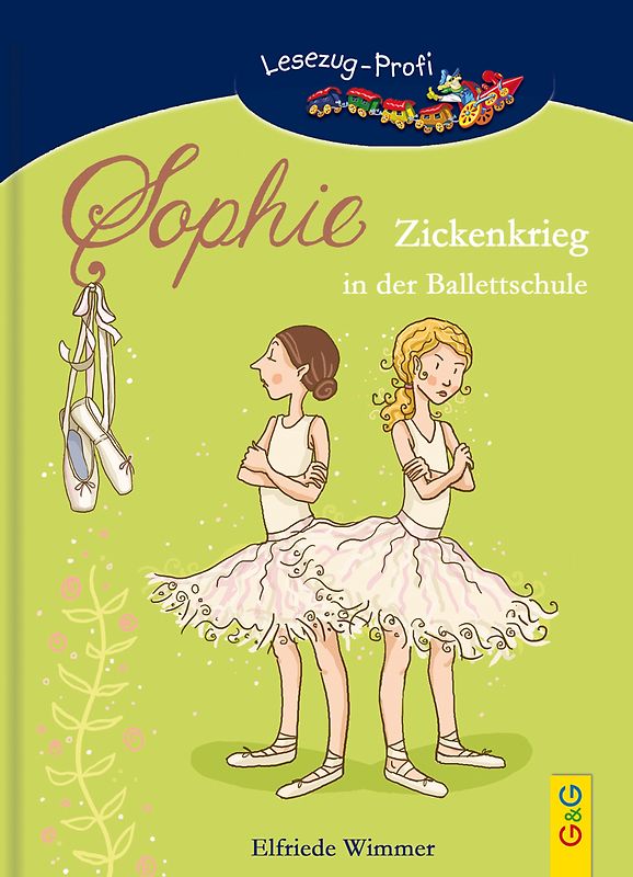 LESEZUG/Profi: Sophie - Zickenkrieg in der Ballettschule