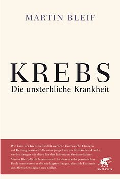 KREBS. Die unsterbliche Krankheit