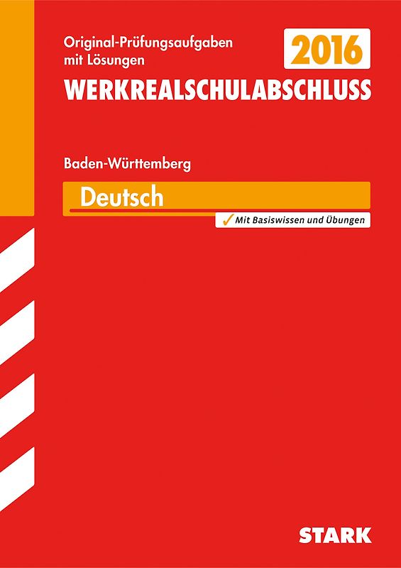 Abschlussprüfung Werkrealschule Baden-Württemberg - Deutsch 10. Klasse