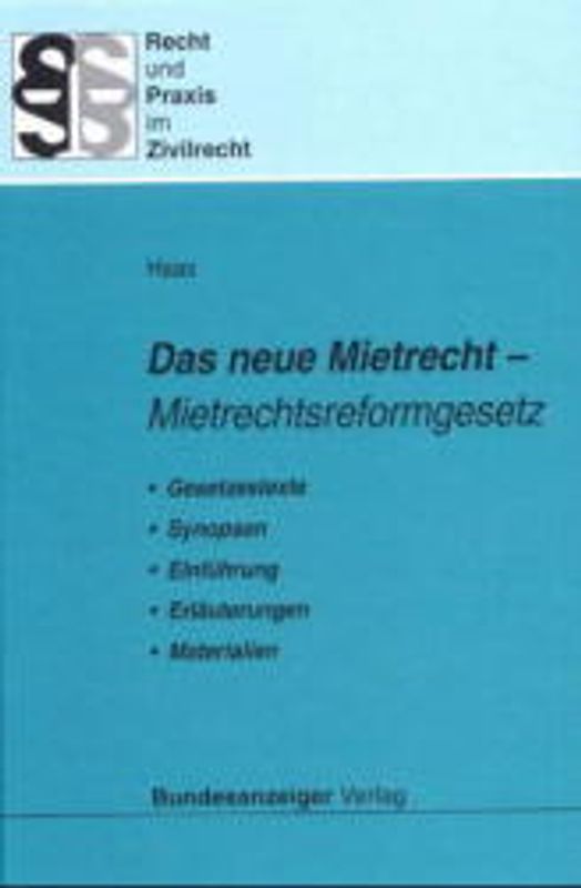 Das neue Mietrecht - Mietrechtsrefomrgesetz