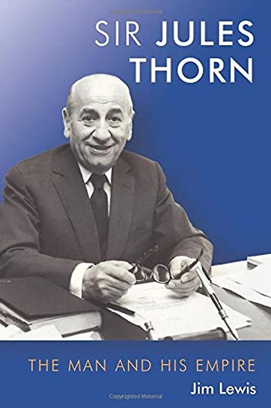 Jules Thorn: The Man and His Empire