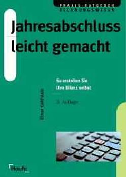 Jahresabschluss leicht gemacht. So erstellen Sie Ihre Bilanz selbst