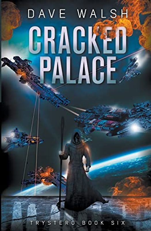 Cracked Palace (Trystero, Band 6)