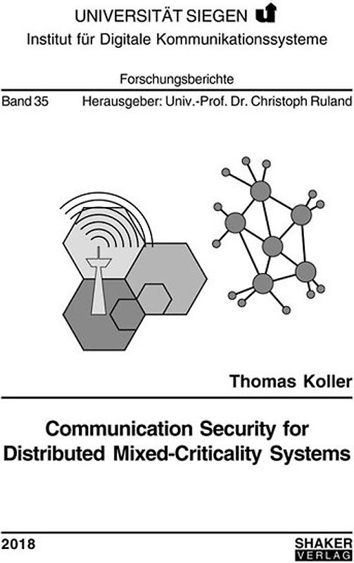 Communication Security for Distributed Mixed-Criticality Systems