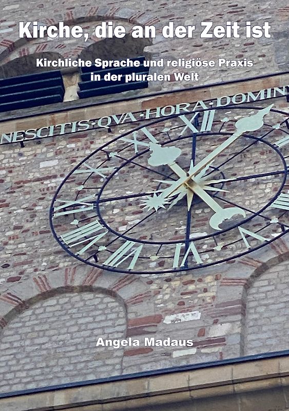 Kirche, die an der Zeit ist