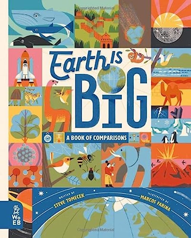 Earth is Big: A Book of Comparisons