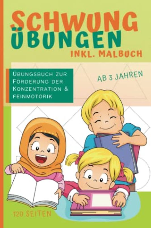 Schwungübungen inkl. Malbuch für Kinder ab 3 Jahren: Übungsbuch mit 120 Seiten zur Förderung der Konzentration & Feinmotorik