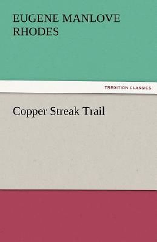 Copper Streak Trail