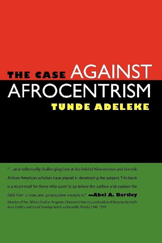 The Case Against Afrocentrism