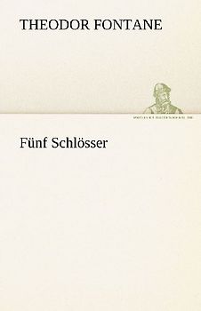 Fünf Schlösser