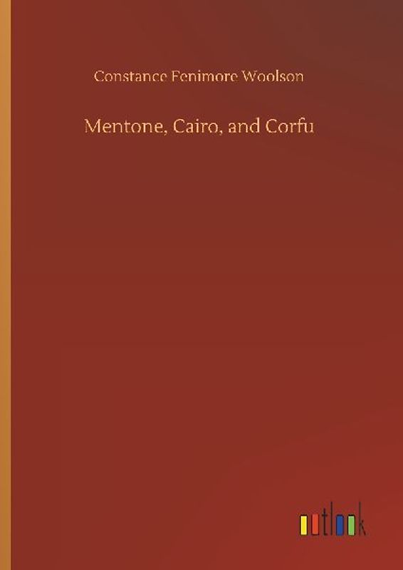 Mentone, Cairo, and Corfu