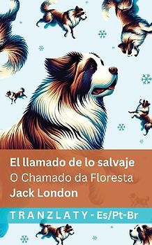 El llamado de lo salvaje / O Chamado da Floresta