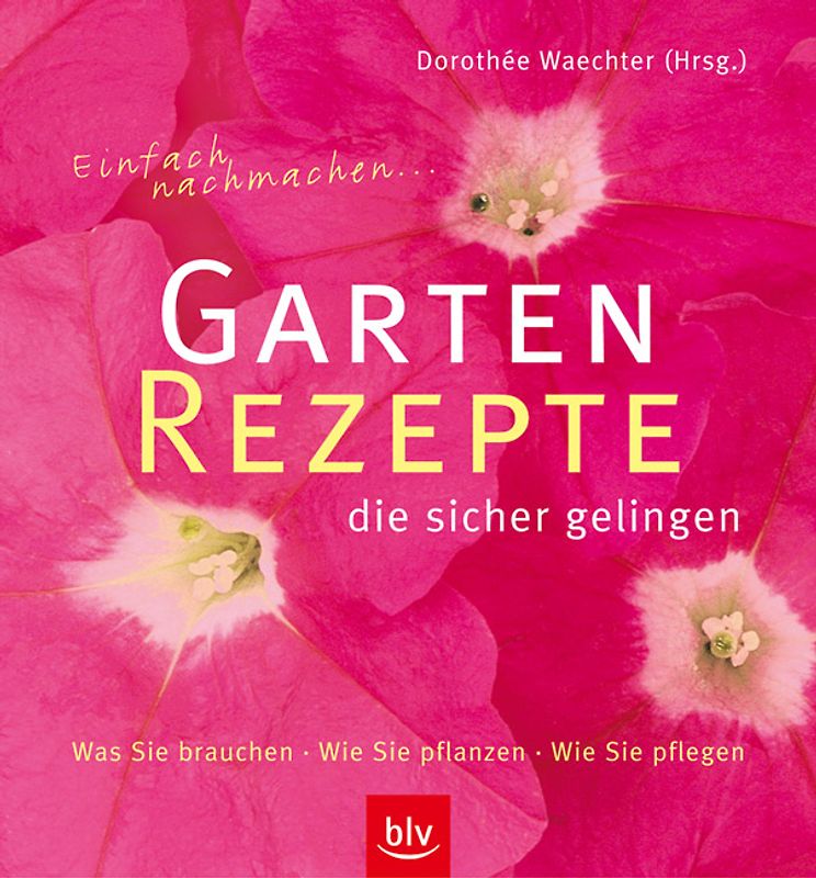 Einfach nachmachen:  Garten-Rezepte, die sicher gelingen