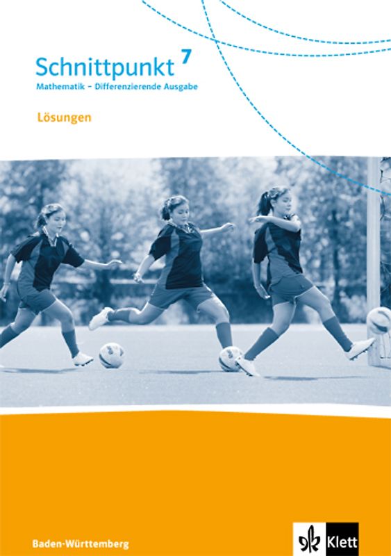 Schnittpunkt Mathematik 7. Differenzierende Ausgabe Baden-Württemberg