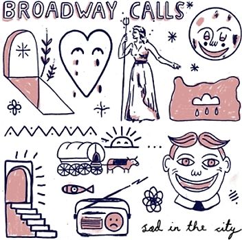 Broadway Calls - Sad In The City