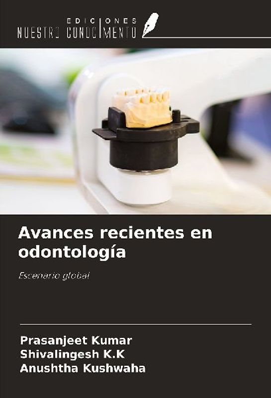 Avances recientes en odontología