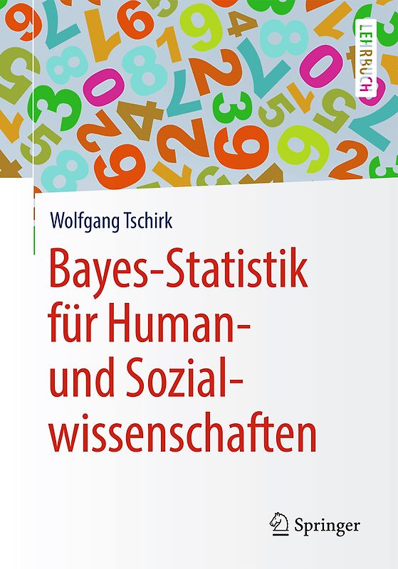 Bayes-Statistik für Human- und Sozialwissenschaften