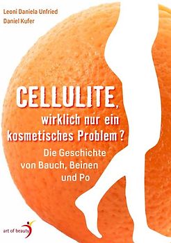 Cellulite, wirklich nur ein kosmetisches Problem?