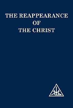 The Reappearance of the Christ