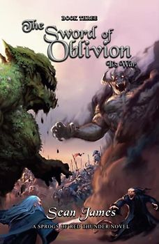 The Sword of Oblivion - It's War