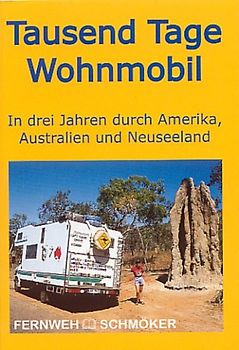Tausend Tage Wohnmobil