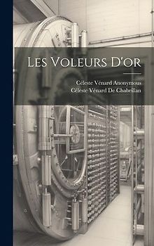 Les Voleurs D'or