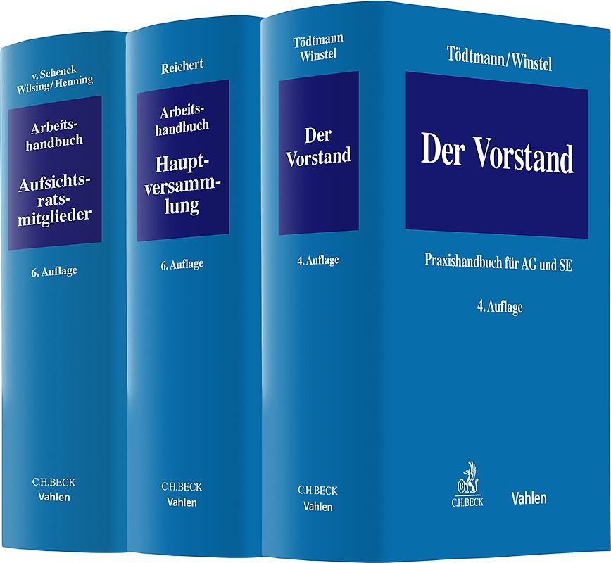 Bundle Tödtmann/Winstel, Der Vorstand – Praxishandbuch für AG und SE + Reichert, Arbeitshandbuch für die Hauptversammlung + v. Schenck/Wilsing/Henning, Arbeitshandbuch für Aufsichtsratsmitglieder