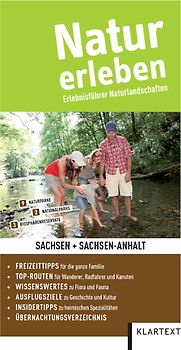 Natur erleben – Sachsen / Sachsen-Anhalt
