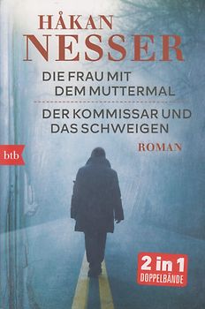 Die Frau mit dem Muttermal / Der Kommissar und das Schweigen