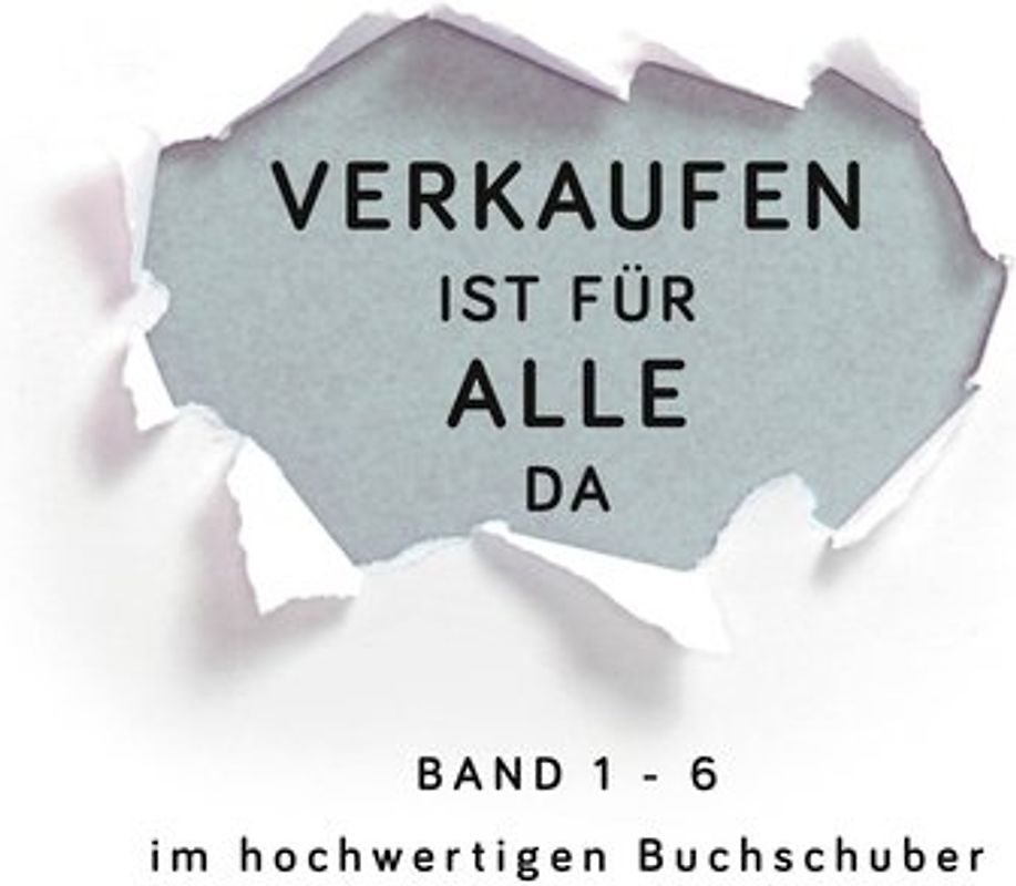 Verkaufen ist für alle da – Die komplette Buchserie (Band 1–6)
