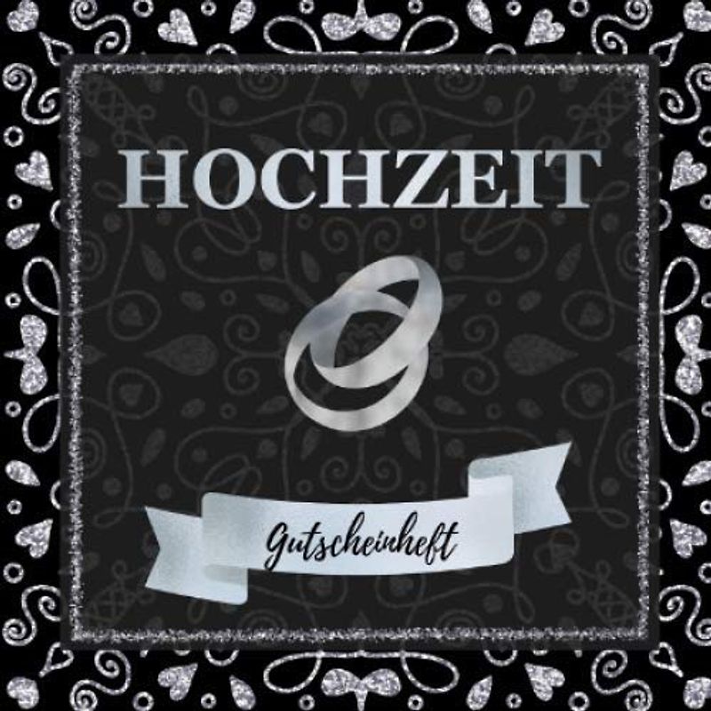 Hochzeit Gutscheinheft: kleines Gutscheinbuch zum selbst gestalten | 12 farbig gestaltete Gutscheine | Geschenkbücher für Brautpaare | Edition: Silber