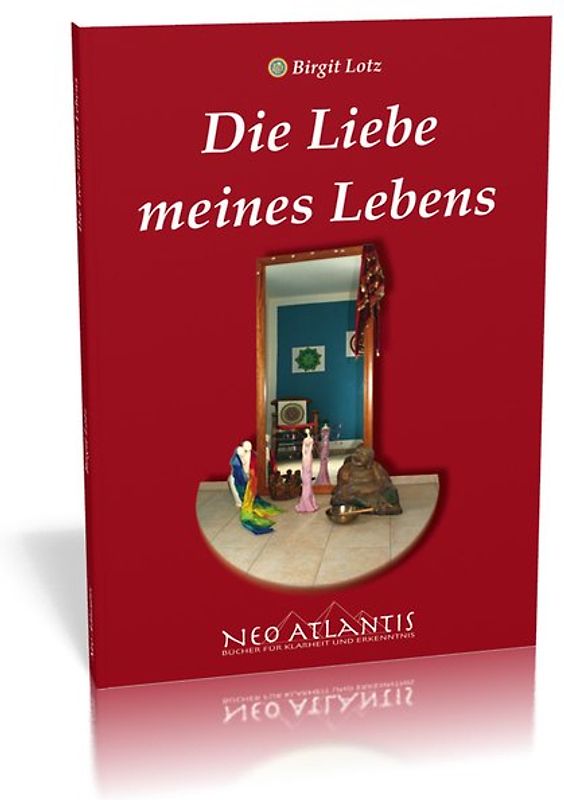 Die Liebe meines Lebens