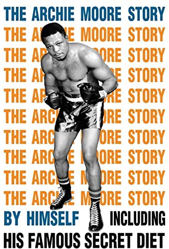 The Archie Moore Story
